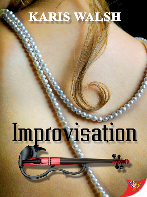 Title details for Improvisation by Karis Walsh - Available